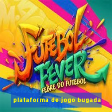 plataforma de jogo bugada